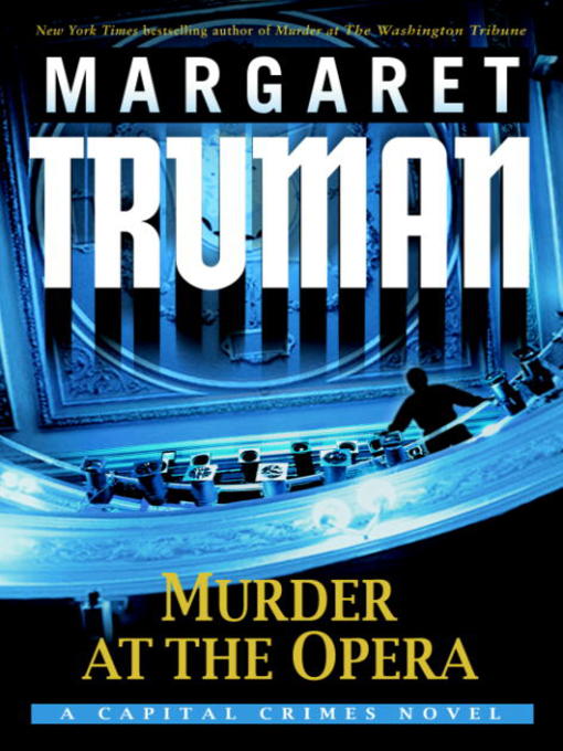 Title details for Murder at the Opera by Margaret Truman - Available